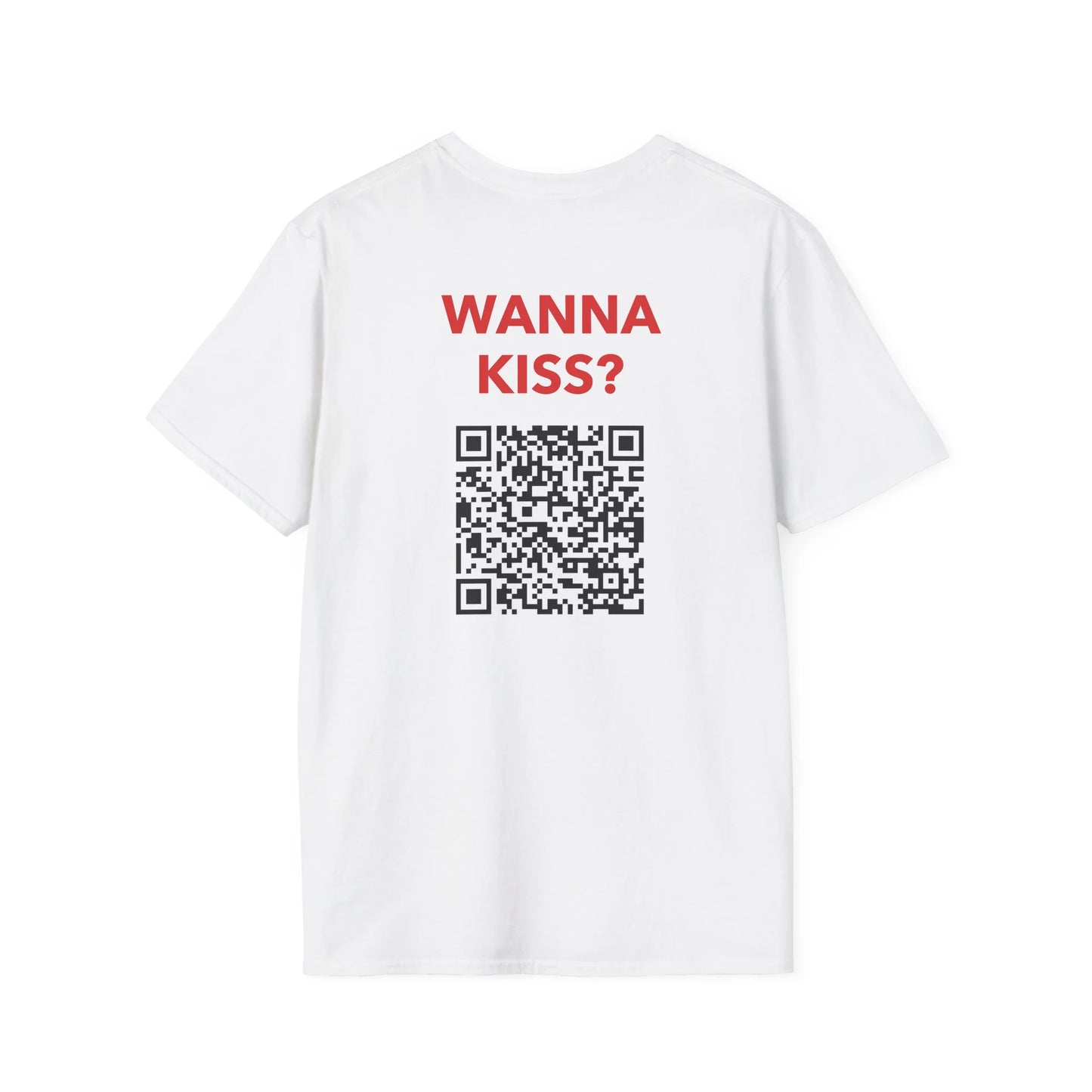 Wanna Kiss? (Custom IG) - Unisex