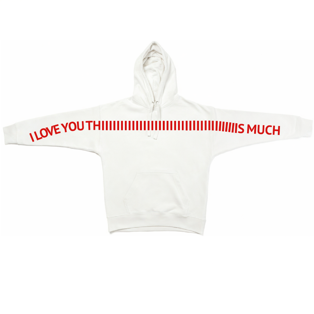 I Love You This Much Hoodie - Couples Edition