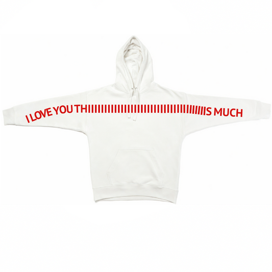 I Love You This Much Hoodie - Couples Edition